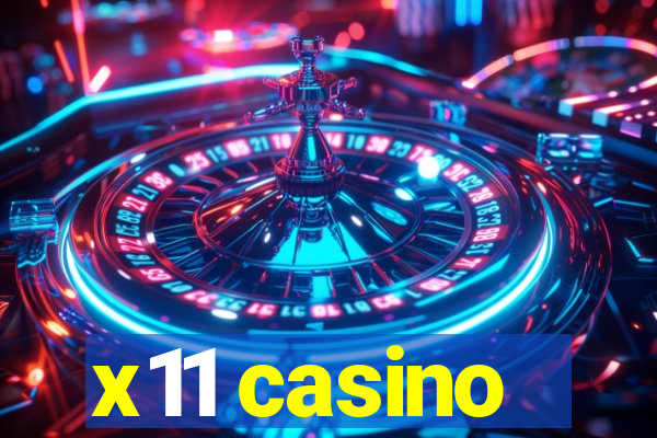 x11 casino